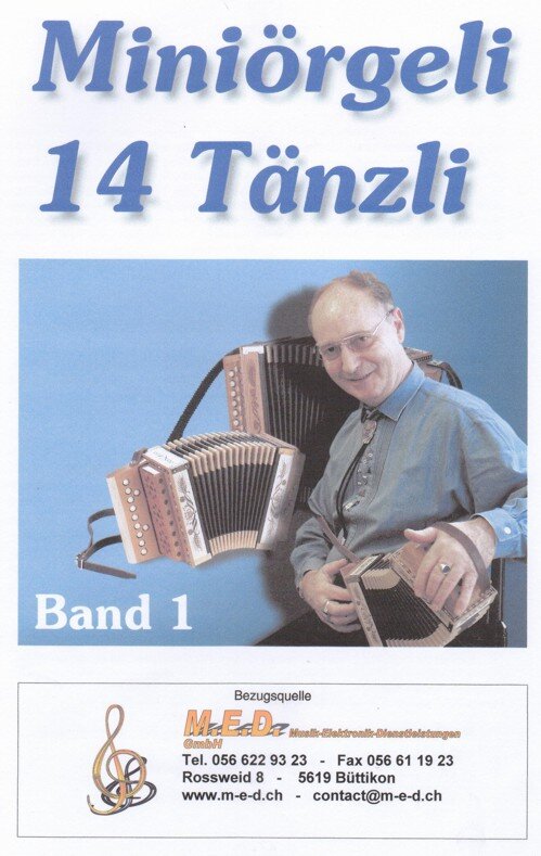 Miniörgeli Band 1 Mini-Örgeli/Langnauer im Griffschrift-Notensystem.